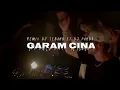 Lagu DJ GARAM CINA ❗❗- REMIX DJ TEBANG FT DJ PANDA 