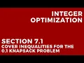 Integer Optimization - Cover Inequalities for the 0 1 Knapsack Problem