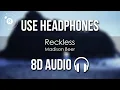Download Lagu Madison Beer - Reckless (8D AUDIO)