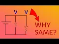 Why Voltage is same In Parallel Circuits