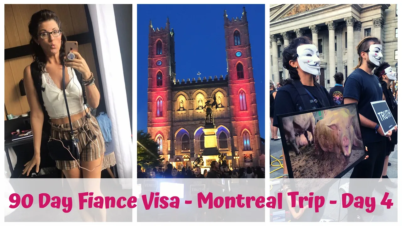 90 DAY FIANCE VISA    CUBE OF TRUTH    MONTREAL QUEBEC TRIP    DAY 4
