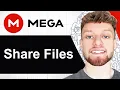 How To Use Mega To Share Files Step By Step