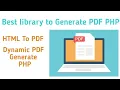 Top Library To Generate PDF File How to generate Dynamic PDF using HTML and PHP