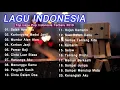 Download Lagu LAGU Top Indonesia 2019 Hits | Enak Buat Di Mobil Dan Waktu Kerja