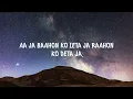 Shilpa Rao- Dheere Dheere ( Lyrics)