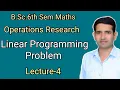L-4 Linear Programming Problem operations Research B Sc 6th Sem Maths Jitendra sir B Sc 3rd year