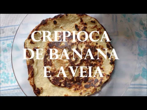 CREPIOCA DE BANANA COM AVEIA #NUTRIÇÃO