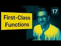 7 Benefits of First-Class Functions - JavaScript Tutorial
