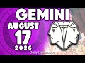 AN UNEXPECTED SURPRISE Horoscope for today AUGUST 17 2026