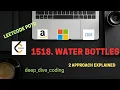 Water Bottles LeetCode 1518 Math 2 Approach Explained