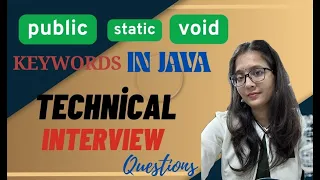 Keywords in JAVA public static void JAVA Technical Interview Questions