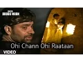 Download Lagu Babbu Maan : Ohi Chann Ohi Rataan Full Video Song | Hit Punjabi Song
