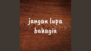 Download Jangan Lupa Bahagia MP3