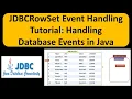 JDBCRowSet Event Handling Tutorial Handling Database Events in Java JDBC