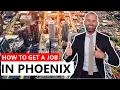 How to Get a Job in Phoenix