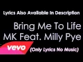 Bring Me To Life MK Feat. Milly Pye Lyrics