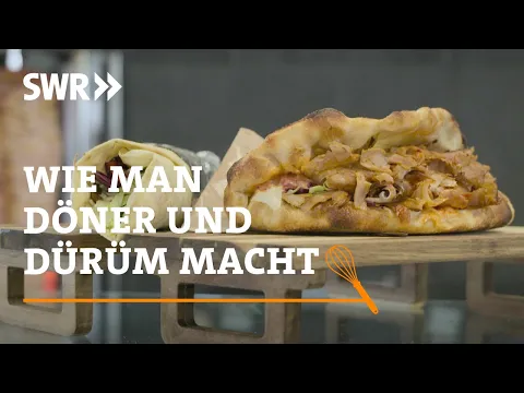 Video Thumbnail: Wie man Döner und Dürüm macht | SWR Handwerkskunst