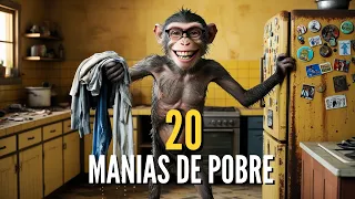 20 MANIAS DE POBRE NO BOSTIL | Desordem e Regresso