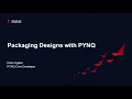 PYNQ for Compute Acceleration Packaging Your Designs