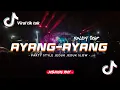 Download Lagu DJ AYANG AYANG || Style Party Slow Bass || VIRAL TIK TOK