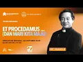 Et Procedamus (..Dan Mari Kita Maju) - Minggu Biasa (Pagi 1)
