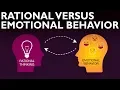RATIONAL VS EMOTIONAL BEHAVIOR by Rich Life