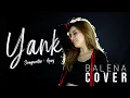 Download Lagu Balena - Yank (Original Song by Wali)