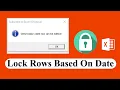 How to Lock Rows Based on Date in Excel Except Empty Rows