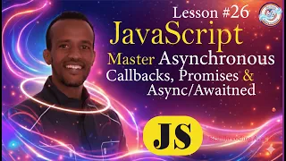 JavaScript Async Masterclass Promises Async Await Callbacks Amharic
