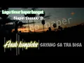 Lagu timur baper Anak kompleks - sa tra bisa (lirik video)