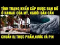 Download Lagu Cuộc sống ở Mỹ.Tình trạng khẩn cấp được ban bố ở Hawaii,người dân cần chuẩn bị thực phẩm,nước và pin