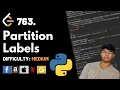Partition Labels Leet code 763 Theory explained Python code