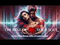Download Lagu The Beat Of Your Soul - A Love That Moves, Lifts, And Lasts Forever