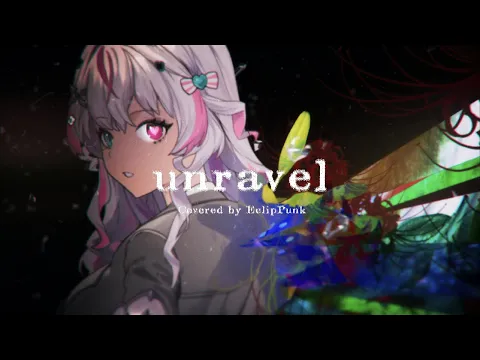 Download MP3 【MV】Unravel - TK from 凛として時雨 (EN Cover) EclipPunk(LUZZE solo) ver.