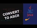How to Convert Character to ASCII in Java 2025