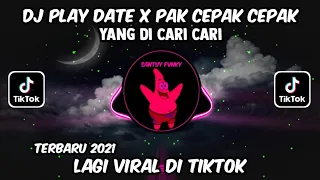 Download Dj Play Date X Pak Cepak Cepak Jeder Slow Beat Viral Tiktok Terbaru 2021 Dj Komang Rimex MP3