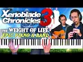 THE WEIGHT OF LIFE - Xenoblade Chronicles 3 Epic Piano Cover with Live Whistle \u0026 Band