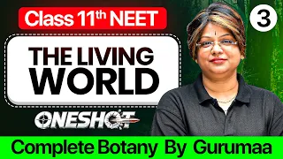 THE LIVING WORLD Class 11th NEET | Concept, Tricks & PYQs || PhysicsWallah