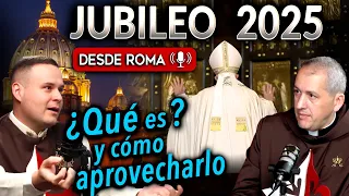 🎙 TODO lo que debes saber del JUBILEO 2025 - desde Roma | Podcast Salve María - 180