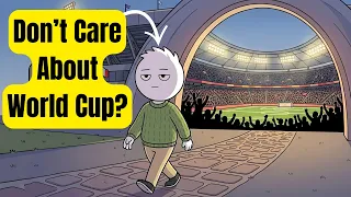 psychology of people who dont care about the world cup