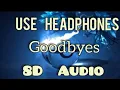 Post Malone ft Young thug - Goodbyes 8D