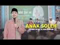 Download Lagu ALAMATE ANAK SOLEH - HABIB ALWI ALMAGHRABI x MADAH NABAWI