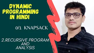 6 knapsack recursive program and analysis for dynamic Program solution