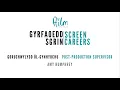 Screen Careers Post-Production Supervisor