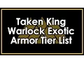 Destiny Taken King The Best and Worst Warlock Exotic Armor - Tier List Patch 2 1