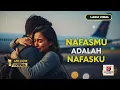 Download Lagu NAFASMU ADALAH NAFASKU🎼‼️‼️DUET PALING  romantis 2025#bestlagupopindonesia #lagumenyentuhhati