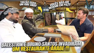 BALESTRIN E BRUNO SANTOS FIZERAM O CARIANI PASSAR VERGONHA EM UM RESTAURANTE ÁRABE RAIZ!