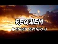 Avenged Sevenfold - Requiem (Lyric Video)