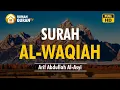 Download Lagu Surah Al Waqiah by Arif Abdullah Al Asyi I Murottal Al Quran Merdu I Beautiful Recitation