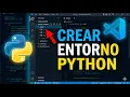 Como crear un entorno virtual de Python en Visual Studio Code paso a paso